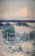 eBook: Hawaiian Folk Tales: A Collection of Native Legends