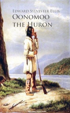eBook: Oonomoo the Huron
