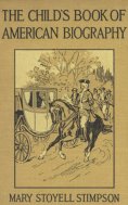 eBook: The Child's Book of American Biography