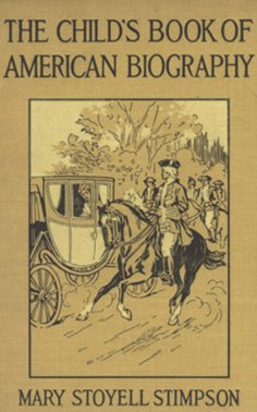 eBook: The Child's Book of American Biography