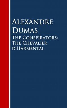 ebook: The Conspirators: The Chevalier d'Harmental