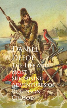 eBook: The Life and Most Surprising Adventures of Robinson Crusoe