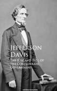 eBook: The Rise and Fall of the Confederate Government