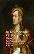 eBook: The Works of Lord Byron: Letters and Journals II