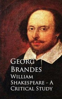 ebook: William Shakespeare - A Critical Study
