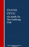 eBook: All Adrift; Or, The Goldwing Club