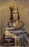 eBook: Philip Augustus or The Brothers in Arms