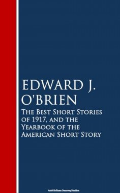 eBook: The Best Short Stories of 1917, and the Yearbook of the American Short Story