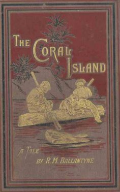 ebook: The Coral Island: A Tale of the Pacific Ocean