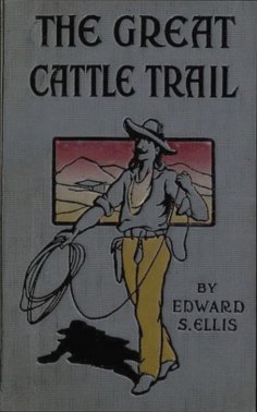 eBook: The Great Cattle Trail