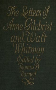 eBook: The Letters of Anne Gilchrist and Walt Whitman