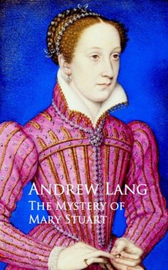 ebook: The Mystery of Mary Stuart