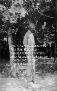 eBook: The Red Record - Tabulated Statistics and Allegehing in the United States