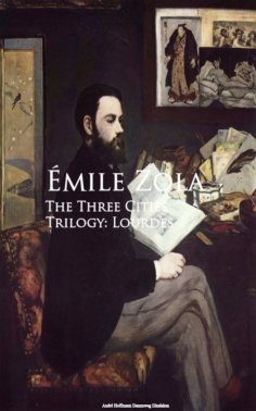 ebook: The Three Cities Trilogy: Lourdes