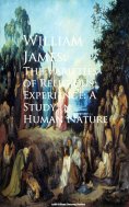 eBook: The Varieties of Religious Experience: A Study in Human Nature