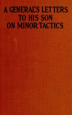 ebook: A General's Letters to His Son on Minor Tactics