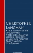eBook: A True Account of the Voyage of the Nottinghar Thames to New-England