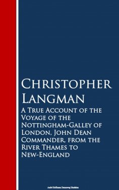 eBook: A True Account of the Voyage of the Nottinghar Thames to New-England