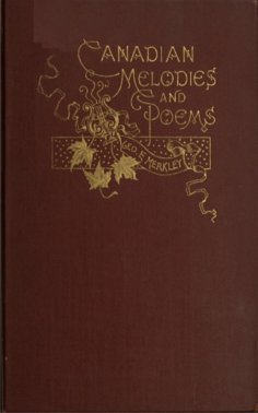 eBook: Canadian Melodies and Poems