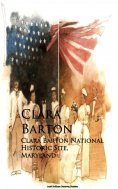eBook: Clara Barton National Historic Site, Maryland