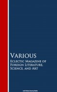 eBook: Eclectic Magazine of Foreign Literature, Science, and Art
