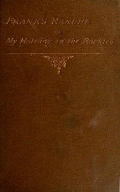 eBook: Frank's Ranche