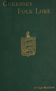 eBook: Guernsey Folk Lore