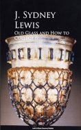 eBook: Old Glass and How to Collect it