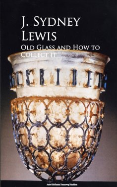 eBook: Old Glass and How to Collect it