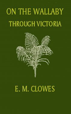 eBook: On the Wallaby through Victoria