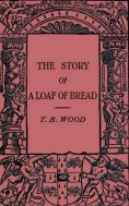eBook: The Story of a Loaf of Bread