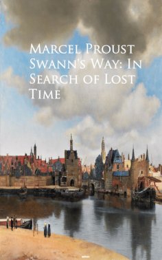 ebook: Swann's Way: In Search of Lost Time