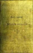 eBook: A Handbook of Invalid Cooking