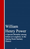 eBook: A Special Mortality among Infants at Loughton, ining Rural Sanitary District