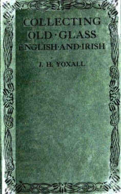 ebook: Collecting Old Glass