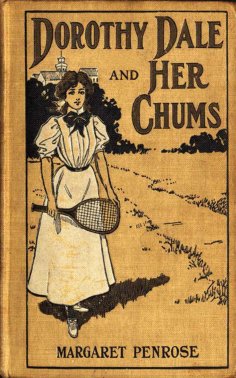 eBook: Dorothy Dale and Her Chums
