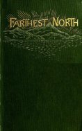 eBook: Farthest North - The Life and Explorations of Lie of the Greely Arctic Expedition