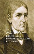 eBook: Froebel as a Pioneer in Modern Psychology