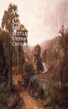 eBook: History of the settlement of Upper Canada - Ontario