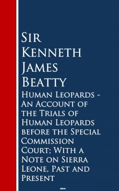 eBook: Human Leopards - An Account of the Trials of Humaeone, Past and Present
