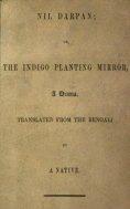 eBook: Nil Darpan; or, The Indigo Planting Mirror