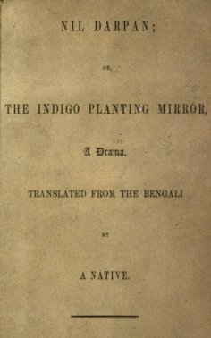 eBook: Nil Darpan; or, The Indigo Planting Mirror