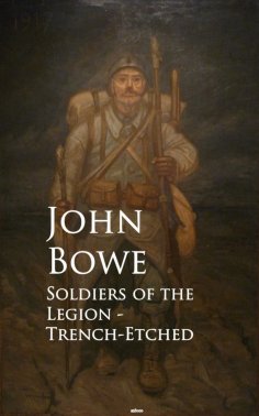 eBook: Soldiers of the Legion - Trench-Etched