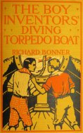 eBook: The Boy Inventors' Diving Torpedo Boat