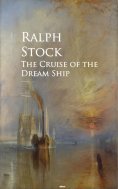 eBook: The Cruise of the Dream Ship