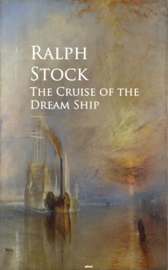 eBook: The Cruise of the Dream Ship