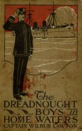eBook: The Dreadnought Boys in Home Waters