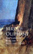 eBook: The Laird of Norlaw; A Scottish Story