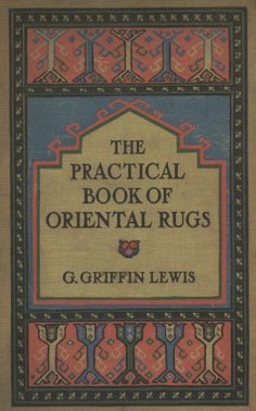 eBook: The Practical Book of Oriental Rugs