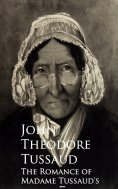 eBook: The Romance of Madame Tussaud's